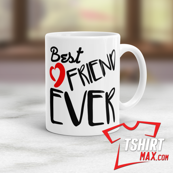 Best Friend Ever MUG