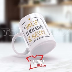 Wake Up Teach Kids Be Awesome Taza