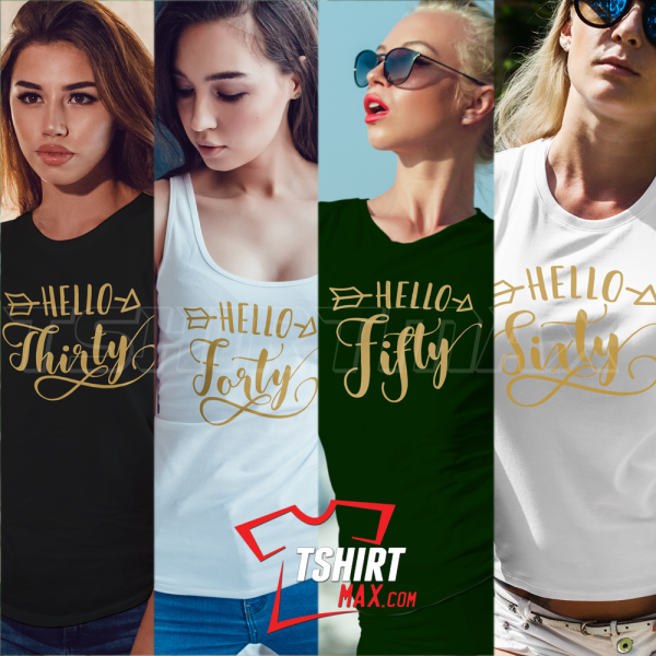 Hello Thirty (Forty, Fifty & Sixty)