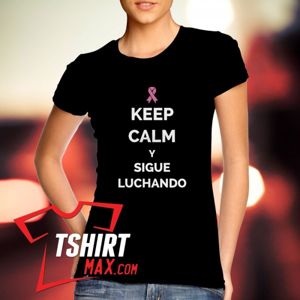 Keep Calm Y Sigue Luchando