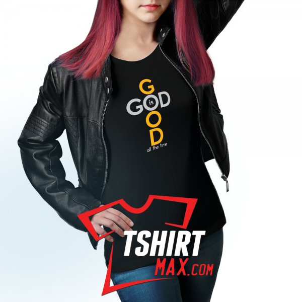 Good Is Good All The Time